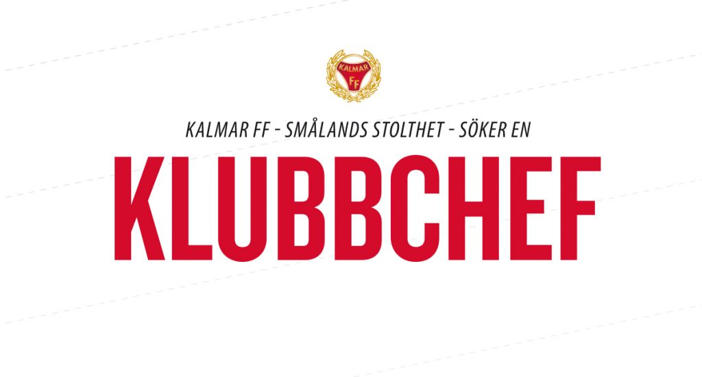 Kalmar FF söker ny klubbchef