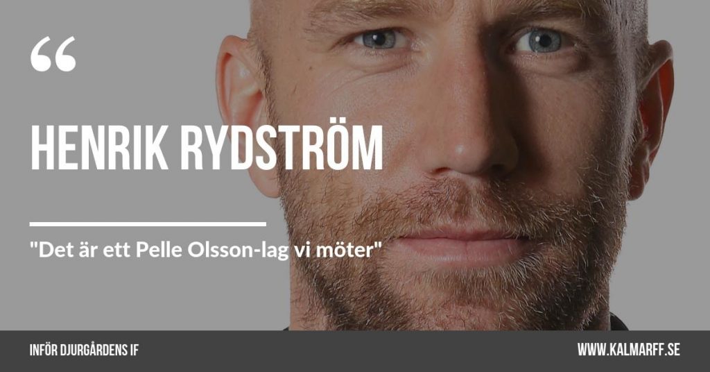 Rydström: ”Ett Pelle Olsson-lag vi möter”