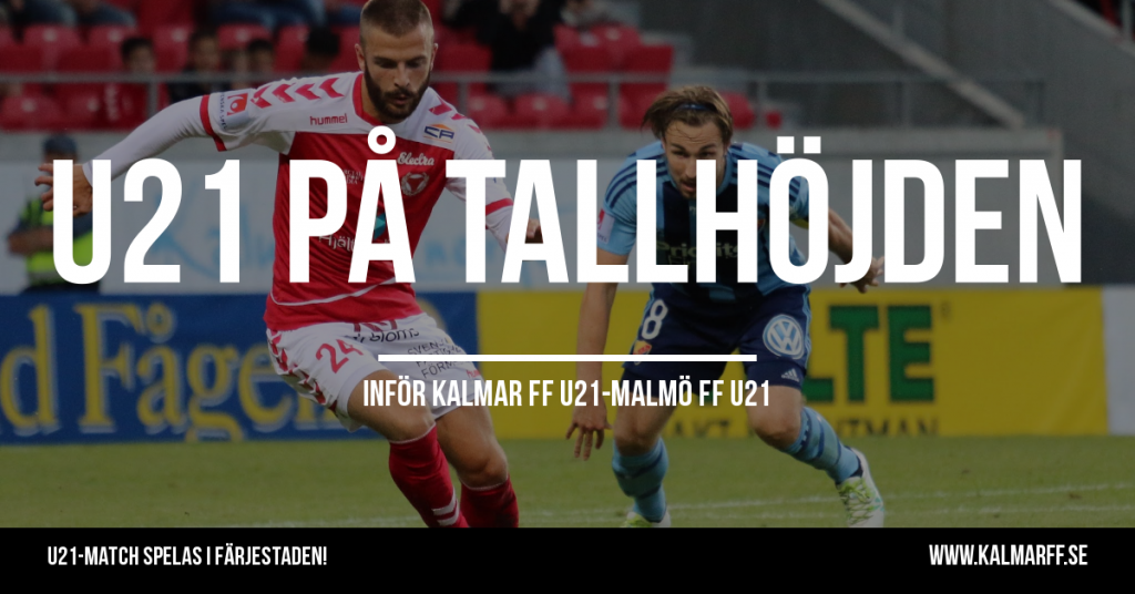 U21: Malmö-matchen spelas på Tallhöjden