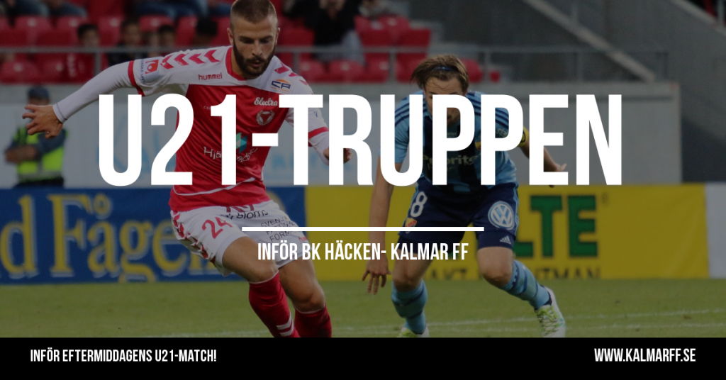 U21: Truppen mot BK Häcken