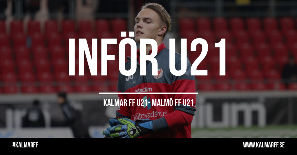 U21: Truppen mot Malmö FF