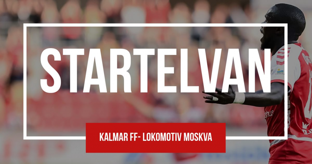 Startelvan mot Lokomotiv Moskva!